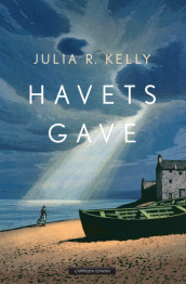 Havets gave av Julia R. Kelly (Ebok)