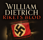 Rikets blod av William Dietrich (Nedlastbar lydbok)