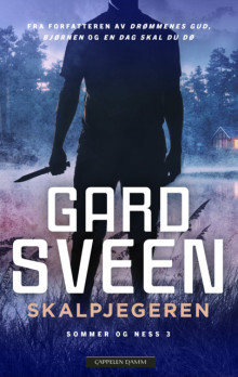 Skalpjegeren av Gard Sveen (Innbundet)