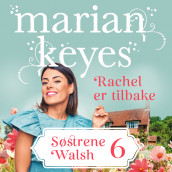 Rachel er tilbake av Marian Keyes (Nedlastbar lydbok)