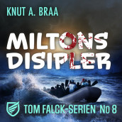 Miltons dispiler av Knut Arnljot Braa (Nedlastbar lydbok)