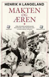 Makten og æren av Henrik H. Langeland (Heftet)