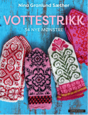 Vottestrikk av Nina Granlund Sæther (Innbundet)