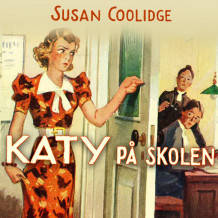 Katy på skolen av Susan Coolidge (Nedlastbar lydbok)