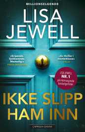 Ikke slipp ham inn av Lisa Jewell (Heftet)