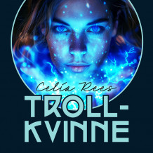 Trollkvinne av Celia Rees (Nedlastbar lydbok)