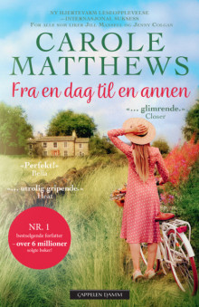 Fra en dag til en annen av Carole Matthews (Heftet)