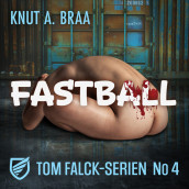 Fastball av Knut Arnljot Braa (Nedlastbar lydbok)