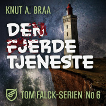 Den fjerde tjeneste av Knut Arnljot Braa (Nedlastbar lydbok)