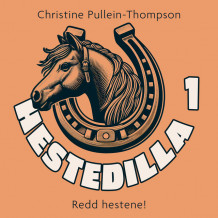 Redd hestene! av Christine Pullein-Thompson (Nedlastbar lydbok)