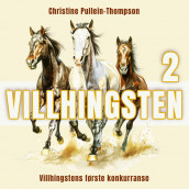 Villhingstens første konkurranse av Christine Pullein-Thompson (Nedlastbar lydbok)