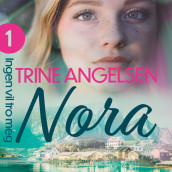 Ingen vil tro meg av Trine Angelsen (Nedlastbar lydbok)