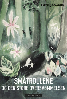 Småtrollene og den store oversvømmelsen av Tove Jansson (Ebok)