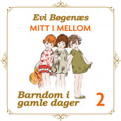 Midt i mellom av Evi Bøgenæs (Nedlastbar lydbok)