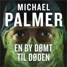 En by dømt til døden av Michael Palmer (Nedlastbar lydbok)