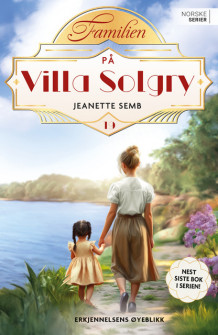 Erkjennelsens øyeblikk av Jeanette Semb (Ebok)