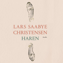 Haren av Lars Saabye Christensen (Nedlastbar lydbok)