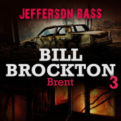 Brent av Jefferson Bass (Nedlastbar lydbok)