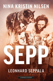 Sepp av Nina Kristin Nilsen (Heftet)
