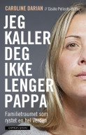 Omslag - Jeg kaller deg ikke lenger pappa
