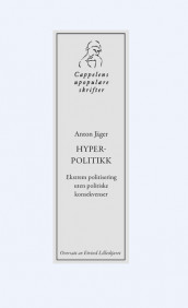 Hyperpolitikk av Anton Jäger (Heftet)