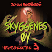 Skyggenes øy av Johan Rundberg (Nedlastbar lydbok)