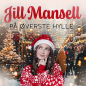 På øverste hylle av Jill Mansell (Nedlastbar lydbok)