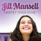 Fristet over evne av Jill Mansell (Nedlastbar lydbok)