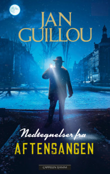 Nedtegnelser fra aftensangen av Jan Guillou (Innbundet)