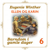 Ellen og Karin av Eugenie Geelmuyden Winther (Nedlastbar lydbok)