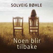 Noen blir tilbake - når et menneske tar sitt liv av Solveig Bøhle (Nedlastbar lydbok)
