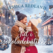 Jul i sjokoladebutikken av Jessica Redland (Nedlastbar lydbok)