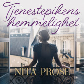 Tjenestepikens hemmelighet av Nita Prose (Nedlastbar lydbok)