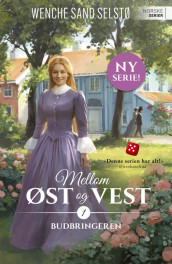Budbringeren av Wenche Sand Selstø (Heftet)