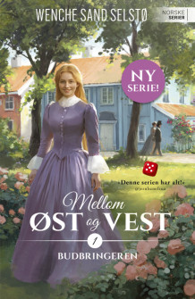 Budbringeren av Wenche Sand Selstø (Heftet)
