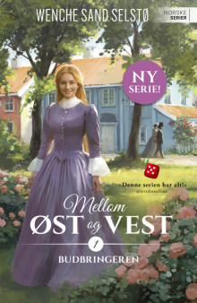 Budbringeren av Wenche Sand Selstø (Heftet)