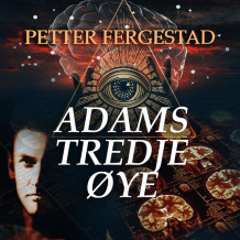 Adams tredje øye av Petter Fergestad (Nedlastbar lydbok)