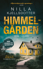 Himmelgården av Nilla Kjellsdotter (Ebok)