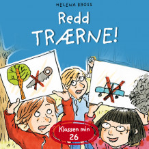 Redd trærne! av Helena Bross (Nedlastbar lydbok) Redd trærne! av Helena Bross (Nedlastbar lydbok)