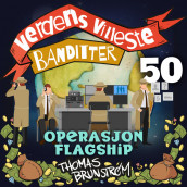 Operasjon Flagship av Thomas Brunstrøm (Nedlastbar lydbok)
