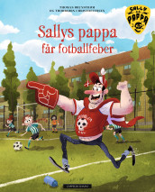 Sallys pappa får fotballfeber av Thomas Brunstrøm (Innbundet)