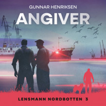 Angiver av Gunnar Henriksen (Nedlastbar lydbok)