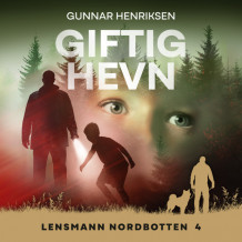 Giftig hevn av Gunnar Henriksen (Nedlastbar lydbok)