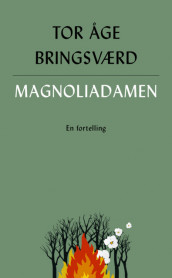 Magnoliadamen av Tor Åge Bringsværd (Ebok)