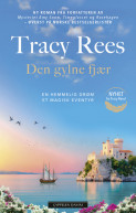 Den gylne fjær av Tracy Rees (Innbundet)