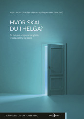 Hvor skal du i helga? av Anders Aschim, Ole Kolbjørn Kjørven og Hildegunn Valen Kleive (Heftet)