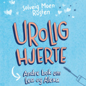 UROLIG hjerte av Solveig Moen Rusten (Nedlastbar lydbok)