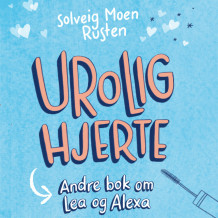 UROLIG hjerte av Solveig Moen Rusten (Nedlastbar lydbok)