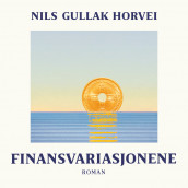 Finansvariasjonene av Nils Gullak Horvei (Nedlastbar lydbok)