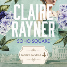 Soho Square av Claire Rayner (Nedlastbar lydbok)